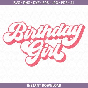 Anniversaire fille rétro SVG DXF premier anniversaire chemise PNG | Vinyle htv design fête rétro fichier coupe Cricut® & Silhouette pdf eps jpg / Sublimation