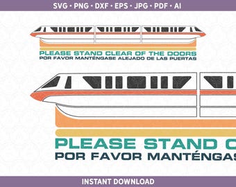 Monorail SVG Pack Please Stand Clear of the Doors Por Favor Manténgase Alejado de las Puertas PNG Magical pdf dxf eps For Silhouette/Cricut®