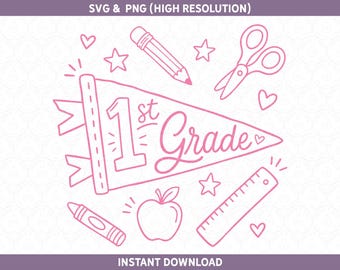 First Grade Pennant DesignSVG PNG | Cut Files for Cricut® / Silhouette Sublimation DTF | Instant Download | 1st Day Shirt for Back to School