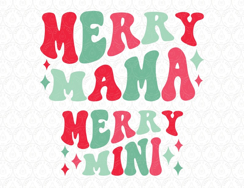 Pode incluir: Design gr&aacute;fico retr&ocirc; com as palavras "MERRY MAMA" e "MERRY MINI". O texto &eacute; vermelho, verde menta e rosa, com estrelas. O design est&aacute; em um fundo branco.