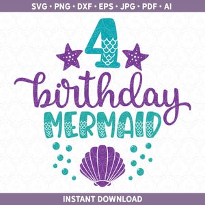 Sirena Compleanno SVG DXF PNG Età Ragazza Compleanno Maglietta Coda, Quarto Quattro 4 4° Compleanno htv / File di taglio per Cricut® e Silhouette ai pdf eps jpg