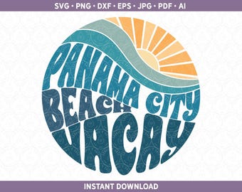 Panama City Beach SVG | Beach Vibes PNG DXF | Panama City Beach Vacay Sublimation Vacation Shirt Cut Files Cricut® Silhouette ai pdf eps jpg