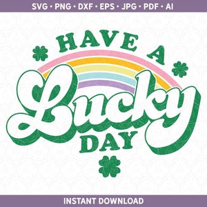 Día de San Patricio SVG DXF PNG / Retro Que tengas un día de suerte / Archivo de corte de cuatro tréboles arcoíris para Cricut® / Silhouette pdf eps jpg / Día de San Patricio