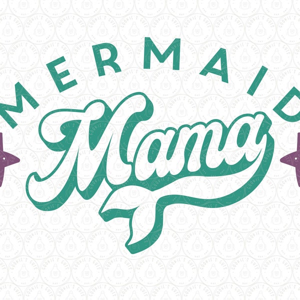 Mermaid Mama SVG DXF PNG Mom Birthday Party Theme Shirt Tail Htv Vinyl Swim Mommy Vacation Cut File for Cricut® & Silhouette ai pdf eps jpg