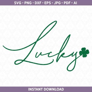 St Patricks Day Womens SVG DXF PNG | Mesdames chanceux | Fichier de coupe trèfle à quatre feuilles pour Cricut® / Silhouette | Minimaliste St Patty's Day