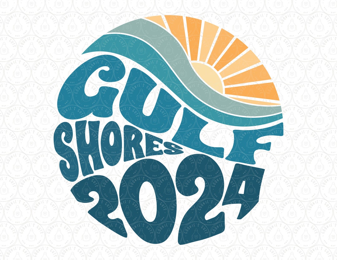 Gulf Shores 2024 SVG Beach Vibes PNG DXF Gulf Shores Svg Ocean Summer