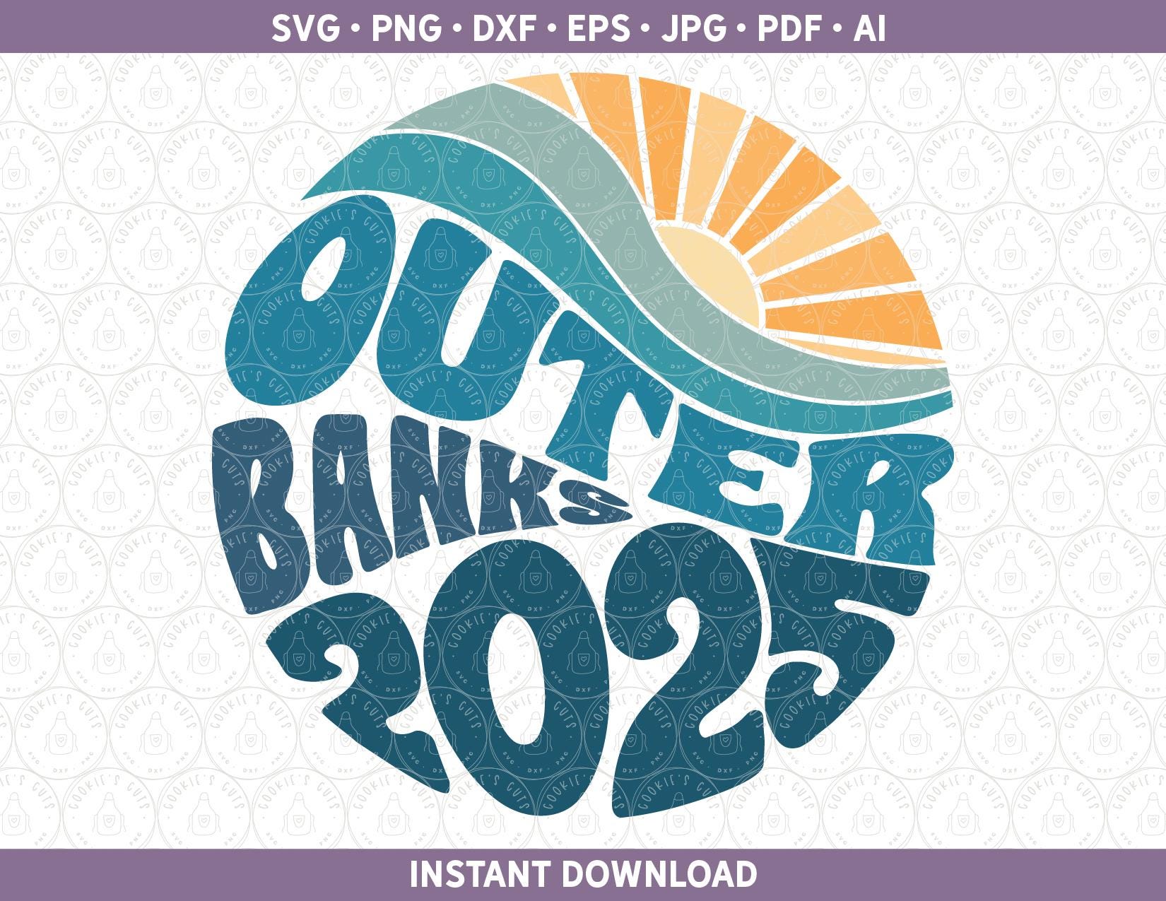 Outer Banks 2024 2025 SVG | Beach Vibes PNG | OBX North Carolina Vacation Shirt Sublimation, Cut Files Cricut® Silhouette dxf ai pdf eps jpg