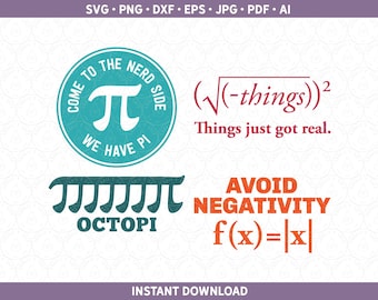 Math SVG PNG Pack | Teacher Humor Sublimation and Cut Files for For Cricut® & Silhouette! Funny Pi Day dxf ai pdf Algebra Geometry Calculus