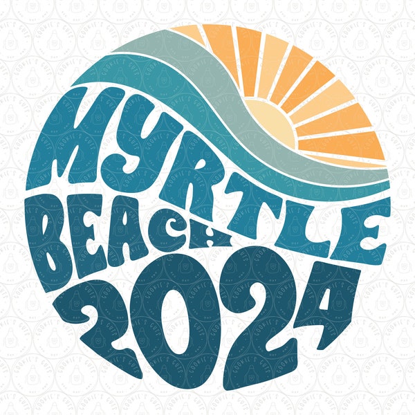 Myrtle Beach 2024 SVG | Retro Beach Vibes PNG DXF | Myrtle Beach svg Vacation Shirt Sublimation, Cut Files Cricut® Silhouette ai pdf eps jpg