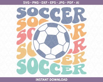 Girls Soccer SVG PNG, Ladies Retro Groovy Stacked Cute Game Day Shirt For Daughter Sublimation Cut File for Cricut® Silhouette eps jpg ai