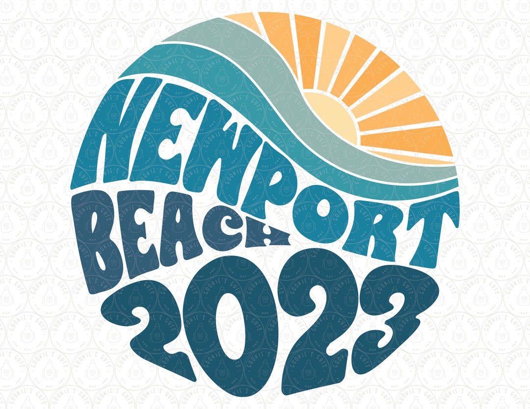 Newport Beach 2023 SVG Retro Beach Vibes PNG DXF Newport Etsy