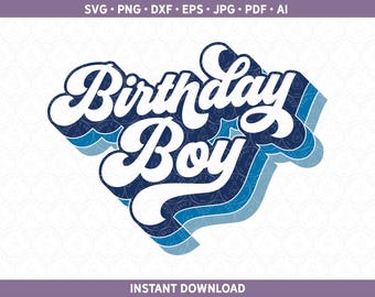 Retro Birthday Boy SVG DXF First Birthday Dude HTV Heat Transfer Vinyl Layered Single Separated Versions | Cut File for Cricut® & Silhouette
