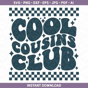 Cool Cousins Club SVG Família Combinando Camisas de Primo Retrô Arquivo de Corte Vinil HTV para Cricut® / Silhouette ou Sublimação png dxf ai pdf eps jpg