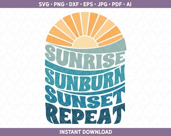 Puede incluir: Un diseño gráfico colorido con una puesta de sol y el texto "Sunrise Sunburn Sunset Repeat" en un estilo retro.