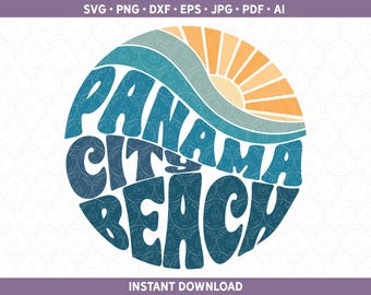 Panama City Beach SVG | Beach Vibes PNG DXF | Panama City Beach Sublimation Vacation Trip Shirt, Cut Files Cricut® Silhouette ai pdf eps jpg