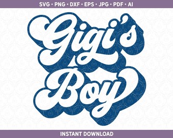 Retro Gigi's Boy SVG DXF schattig grootouders dag Moederdag ontwerp voor Cricut® en silhouet dxf ai pdf eps jpg sublimatiebestand png-bestand