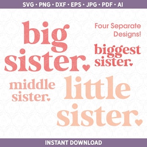 Diseño de camiseta con el texto "Hermanas" en formato SVG y DXF, "Hermana mayor y hermana menor", anuncio de nacimiento/archivo de corte para Cricut® y Silhouette (dxf, svg, ai, pdf, eps, jpg)