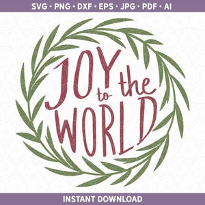 Christmas SVG, Christmas Shirts Design Women, Joy to the World, Family Christmas, Holiday File for Cricut® / Silhouette dxf ai pdf eps jpg