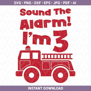 3. Geburtstag Feuerwehrmann Feuerwehrauto Alter Shirt SVG DXF PNG, dritter 3 drei Geburtstag htv | Schnittdatei für Cricut® & Silhouette ai pdf eps jpg