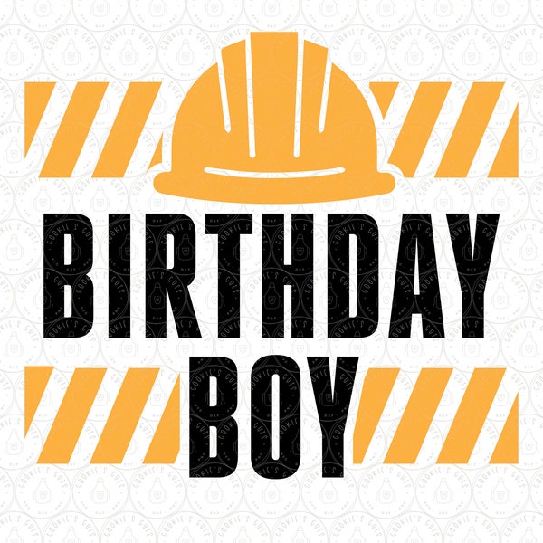 Construction Birthday Boy SVG DXF, Party Shirt PNG, Engineer Contractor or Kid Party htv Gift Design for Cricut® / Silhouette ai pdf eps jpg