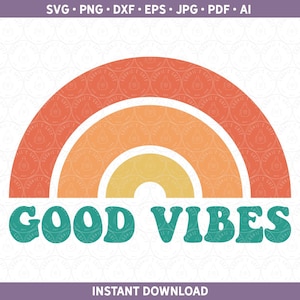 Good Vibes-SVG | Zomer-svg | Good Vibes regenboog vectorontwerp downloaden | Bestand knippen voor Cricut® en Silhouette dxf, svg, ai, pdf, eps, jpg