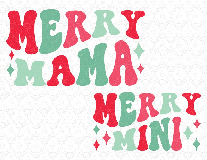 Pode incluir: Gr&aacute;fico em estilo retr&ocirc; com as palavras "MERRY MAMA" e "MERRY MINI" em letras de bolhas vermelhas, rosa e verde-azulado. Formas de diamante em cores correspondentes acentuam o texto, criando um design festivo de f&eacute;rias.