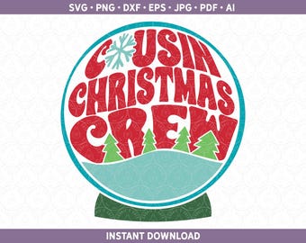 Cousin Christmas Crew SVG Matching Cousin Shirt for Christmas Cut File HTV Vinyl for Cricut® / Silhouette PNG Sublimation dxf ai pdf eps jpg