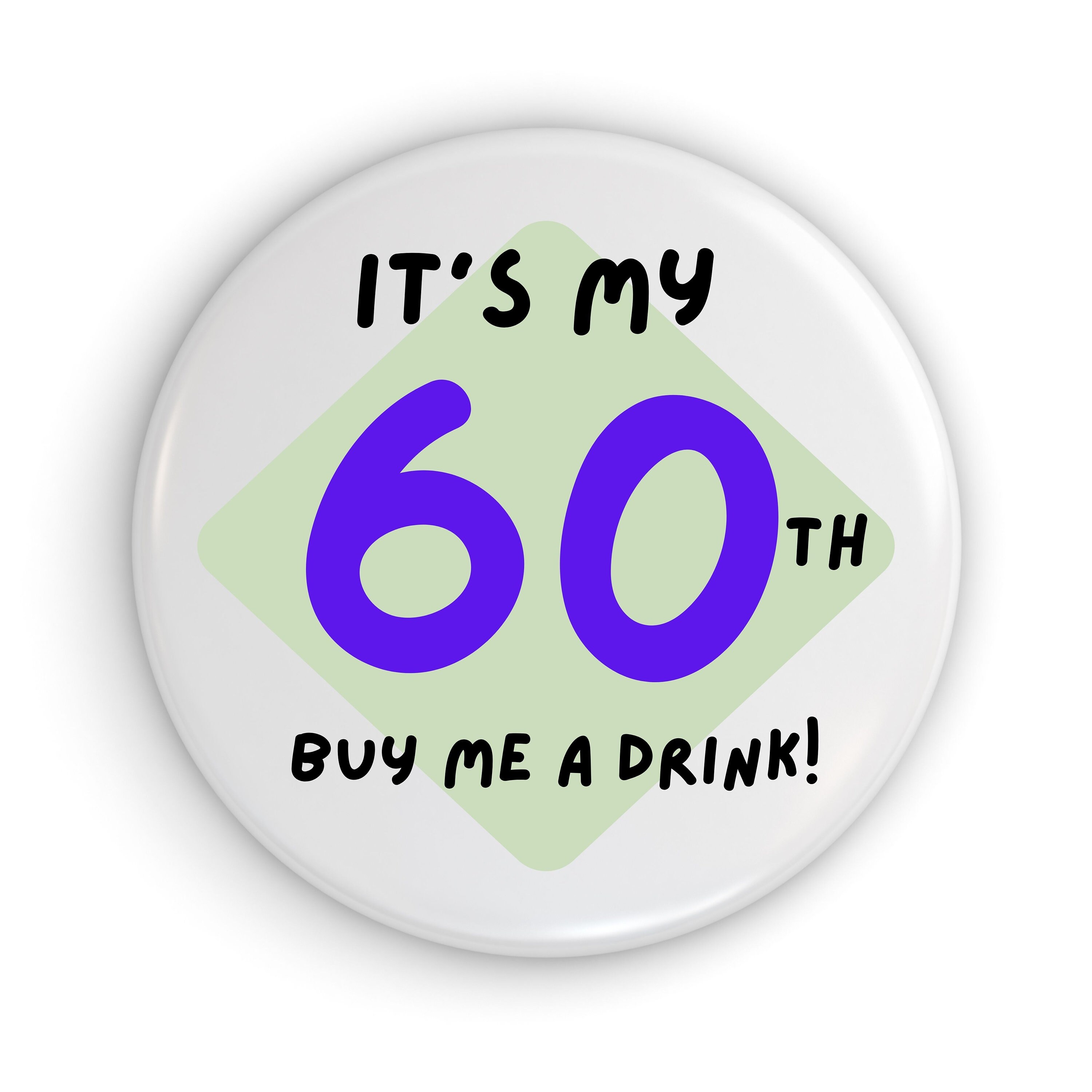 60th Birthday Badge 60th Birthday Badge