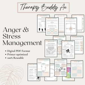 May include: A collection of printable worksheets titled "Anger & Stress Management" with the text "Therapy Buddy Au." The worksheets cover topics like identifying stressors, coping strategies, and anger triggers. The format is digital PDF, printer optimized, and 100% reusable.
