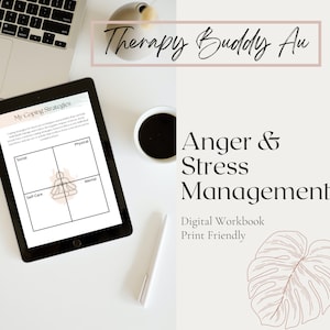 May include: A digital workbook titled "Anger & Stress Management" with the text "Digital Workbook Print Friendly." A tablet displays "My Coping Strategies" with a diagram. A laptop, coffee cup, and pen are also visible.