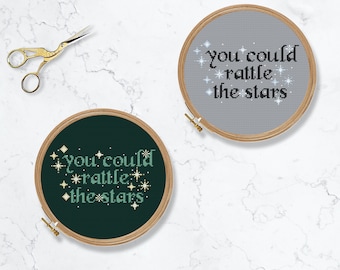 You Could Rattle The Stars Quote cross stitch pattern. Fantasy book