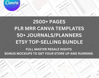 May include: A digital product bundle featuring over 2500 pages of printable planner and journal templates for Canva. The bundle includes 50+ different journals and planners, including a sleep tracker, a gardening budget, a weight loss tracker, a gratitude tracker, and a period tracker. The bundle is advertised as a top-selling Etsy product and includes full master resale rights.