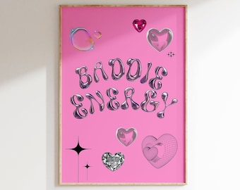 Baddie Energy, Y2k poster, trendy room decor, hot pink print, preppy room print, y2k themed room, Trendy dorm poster, Printable Wall Art