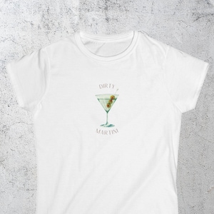 Dirty Martini Shirt, martini girl tee, Retro Martini shirt, Pinterest Aesthetic baby tee, Girls Night Out, Martini Lover, friend gift