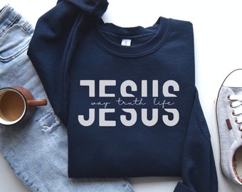 Christian Sweatshirt, Minimal Christian Shirt, Bible Verse Shirt, Religious Sweater, Faith Based Gift for Dad, Way Truth Life Jesus Crewneck