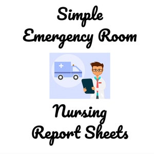 Simple Emergency Room Nursing Report Sheet