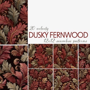 May include: A collection of 20 velvety 12x12 seamless patterns. The patterns feature a repeating design of stylized leaves in shades of red, brown, and green against a dark background. The text "DUSKY FERNWOOD" is displayed in a serif font.