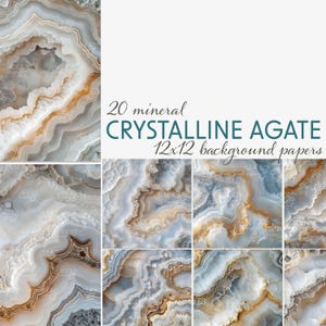 May include: A collection of 20 mineral crystalline agate 12x12 background papers. The papers feature swirling patterns in shades of white, gray, and brown, with some areas of blue. The text "CRYSTALLINE AGATE" is displayed in teal.