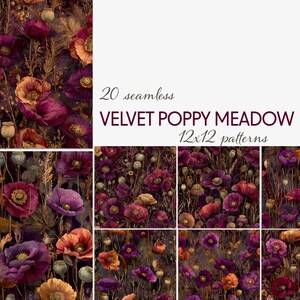May include: A collection of 20 seamless Velvet Poppy Meadow patterns, each 12x12 inches. The patterns feature a dark background with vibrant poppies in shades of purple, red, and orange, with gold accents. The image includes text that reads "20 seamless VELVET POPPY MEADOW 12x12 patterns."