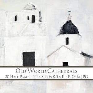 May include: A digital painting of two white buildings with black accents. The building on the left has a dome and two windows. The building on the right has a cross on top and a dome. The text "OLD WORLD CATHEDRALS" is at the bottom of the image. The text "20 HALF PAGES - 5.5 x 8.5 ON 8.5 x 11 - PDF & JPG" is below the title.