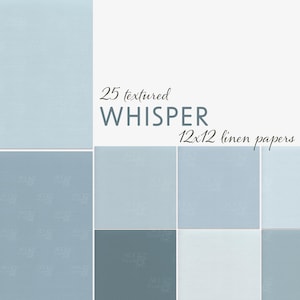 May include: A selection of 25 textured "Whisper" 12x12 inch linen papers in shades of blue. The papers have a subtle texture and are arranged in a grid pattern, with the product name and description in the centre.