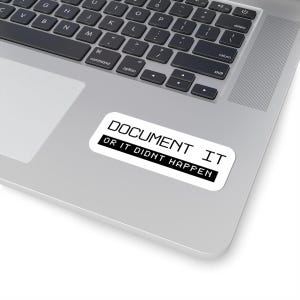 Document It Kiss-Cut Stickers for Counselors Planners, Laptops, Journals, Office Decor, Creative Expression