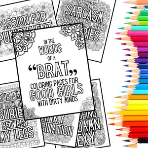 Brat Coloring Pages | Adult Kinky Mature Coloring Book | In the Words of a Brat: Coloring Pages for Good Girls with Dirty Minds