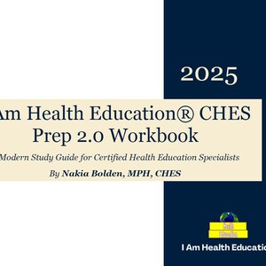 Könnte beinhalten: Ein Studienführer mit dem Titel I Am Health Education CHES Prep 2.0 Workbook für 2025, verfasst von Nakia Bolden, MPH, CHES. Das Cover zeigt ein cremefarbenes rechteckiges Feld auf dunkelblauem Grund mit einem kleinen Globus-Symbol.