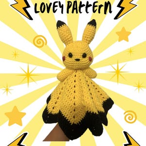 May include: A yellow and black crocheted lovey featuring a character head with long ears, black-tipped ears, and round black eyes. The body is a yellow crocheted blanket with a black border. The text LOVEY PATTERN and @ilyssascrochet are visible.