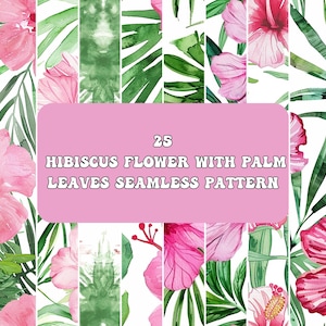 25 Pink Tropical Hibiscus Floral Patterns | Watercolor Green Leaves Seamless Paper | Summer Floral Design | Jungle Botanical PNG Download