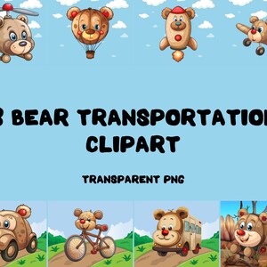 8 Vehicle Bear Clipart | Transportation Bears Illustrations | Cute Car Shaped Bears | Kids Vehicle Graphics | Nursery Decor Digital Download