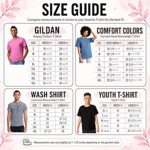 May include: A size guide chart for t-shirts featuring four sections: Gildan Heavy Cotton, Comfort Colors, Wash Shirt, and Youth T-Shirt. Each section includes a model photo and a table listing sizes from S to 5XL with width and length in inches.