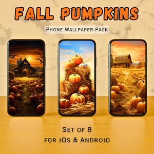 Fall Pumpkins Phone Wallpapers | Set of 8 | All Smartphones | iOS & Android | 2k Resolution | Instant Download | Autumn | Farmlands