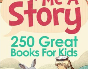 Raccontami una storia: 250 fantastici libri per bambini di / Grace Sandford